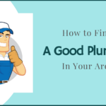 How To Find A Good Plumber In My Area?